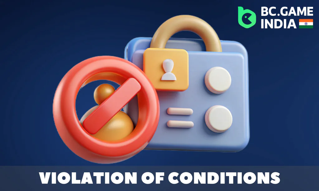 Some actions may lead to temporary or permanent blocking of the BC.GAME user account